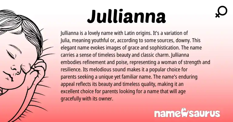 Infographic about Jullianna name meaning, Jullianna is a name from Latin origin(s).