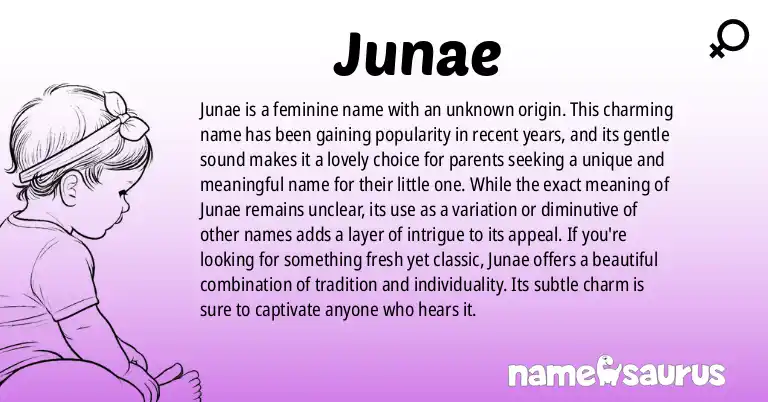 Infographic about Junae name meaning, Junae is a name from N/A origin(s).