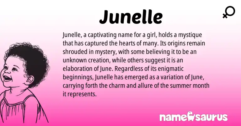 Infographic about Junelle name meaning, Junelle is a name from N/A origin(s).