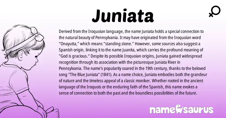 Infographic about Juniata name meaning, Juniata is a name from Spanish, Iroquois origin(s).