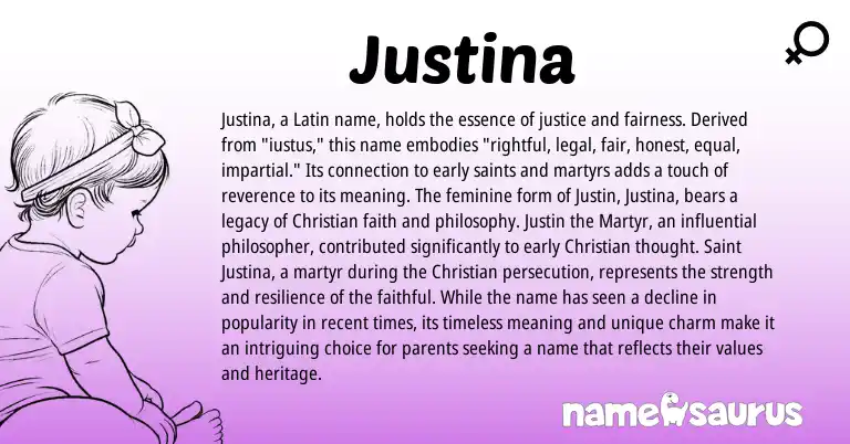 Infographic about Justina name meaning, Justina is a name from Latin origin(s).