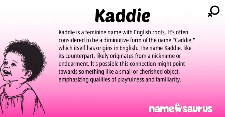 Infographic about Kaddie name meaning, Kaddie is a name from English origin(s).