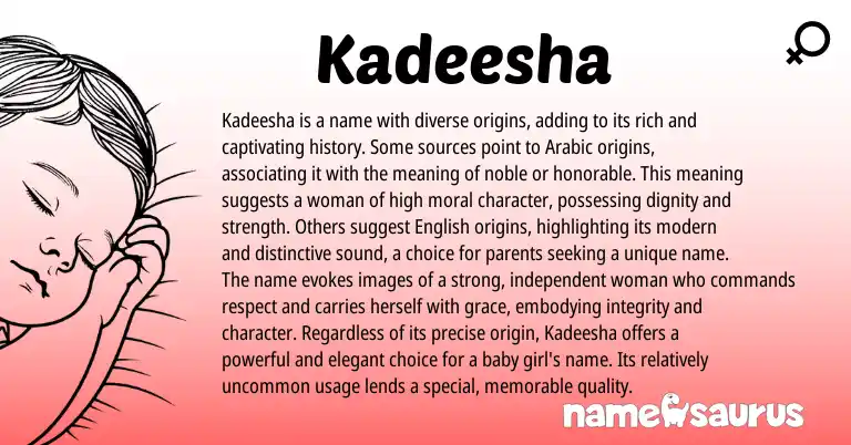Infographic about Kadeesha name meaning, Kadeesha is a name from Arabic origin(s).
