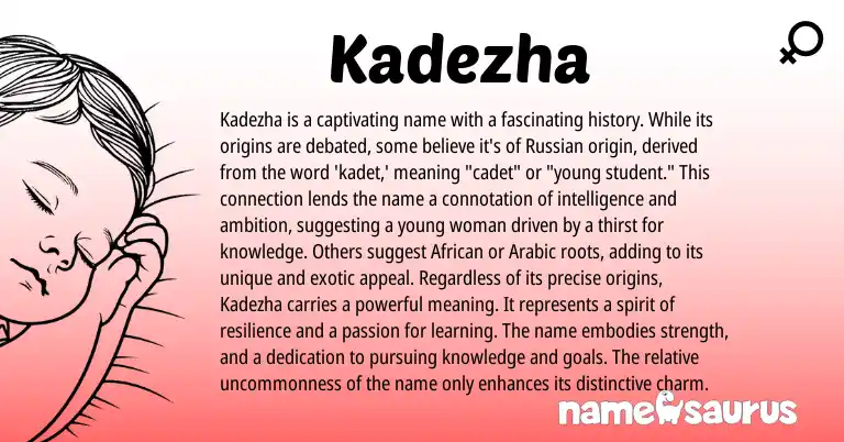 Infographic about Kadezha name meaning, Kadezha is a name from Russian origin(s).