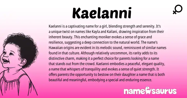 Infographic about Kaelanni name meaning, Kaelanni is a name from Other origin(s).