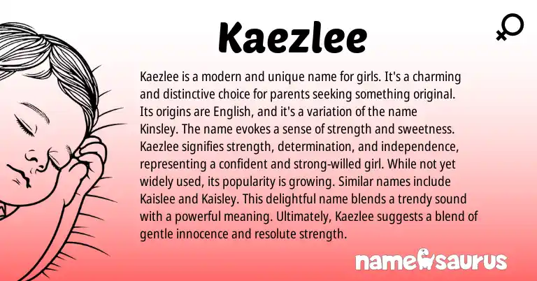 Infographic about Kaezlee name meaning, Kaezlee is a name from English origin(s).