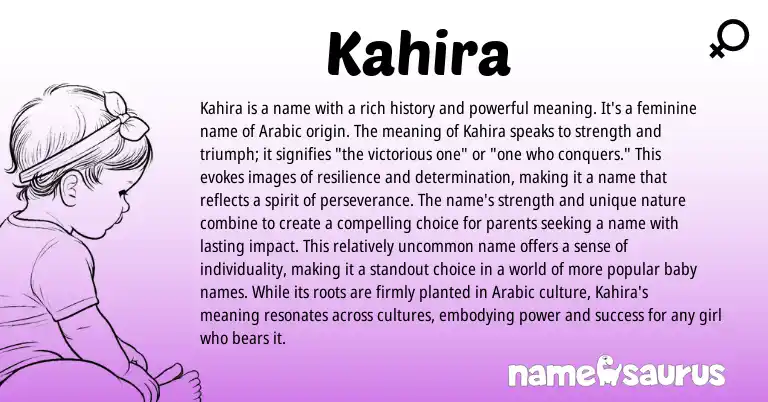 Infographic about Kahira name meaning, Kahira is a name from Arabic origin(s).