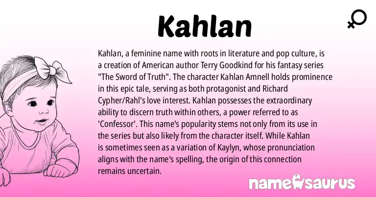 Infographic about Kahlan name meaning, Kahlan is a name from Literature, Popular Culture, English origin(s).
