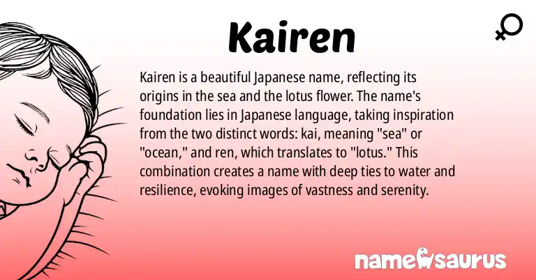Infographic about Kairen name meaning, Kairen is a name from Japanese origin(s).