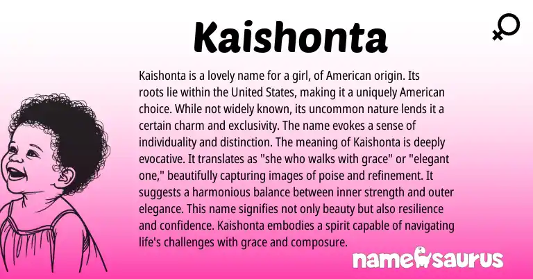 Infographic about Kaishonta name meaning, Kaishonta is a name from American origin(s).