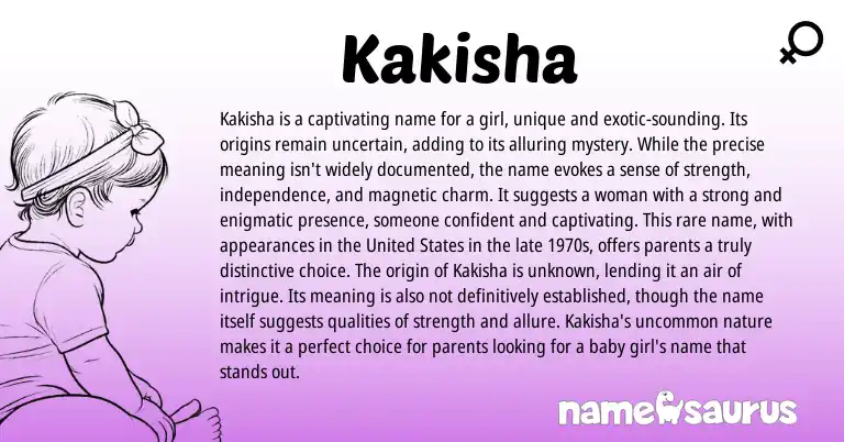 Infographic about Kakisha name meaning, Kakisha is a name from Other origin(s).