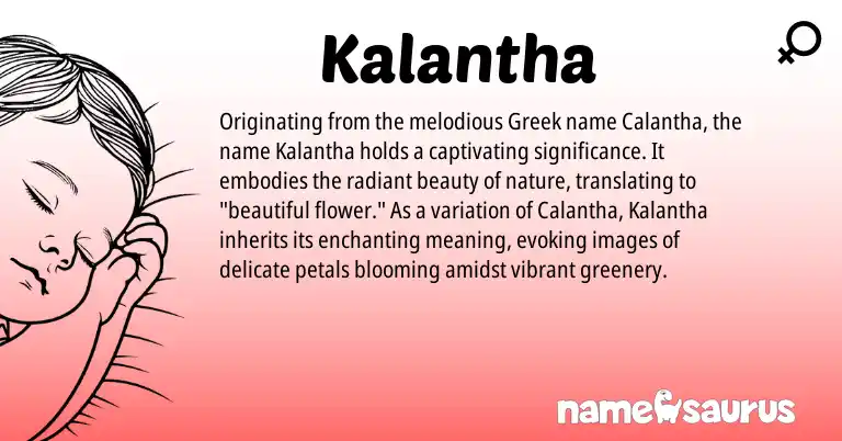 Infographic about Kalantha name meaning, Kalantha is a name from Greek origin(s).