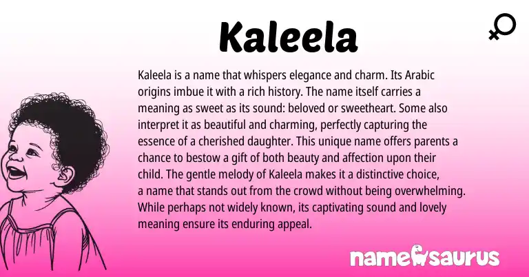 Infographic about Kaleela name meaning, Kaleela is a name from Arabic origin(s).