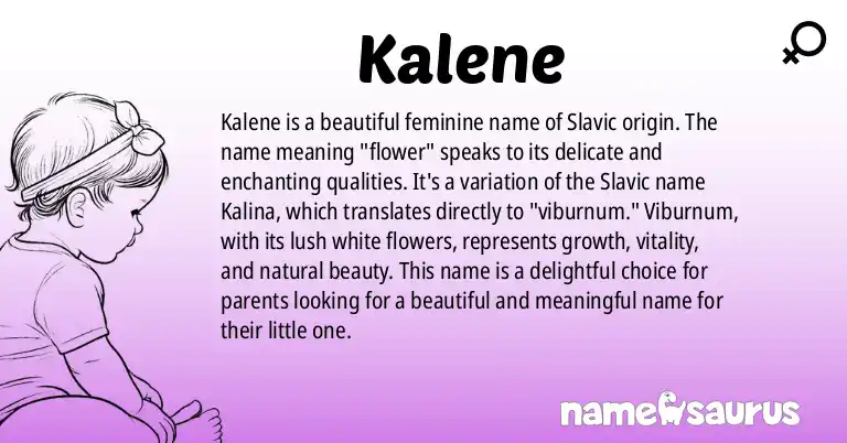 Infographic about Kalene name meaning, Kalene is a name from Slavic origin(s).
