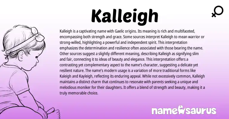 Infographic about Kalleigh name meaning, Kalleigh is a name from Gaelic, Irish origin(s).