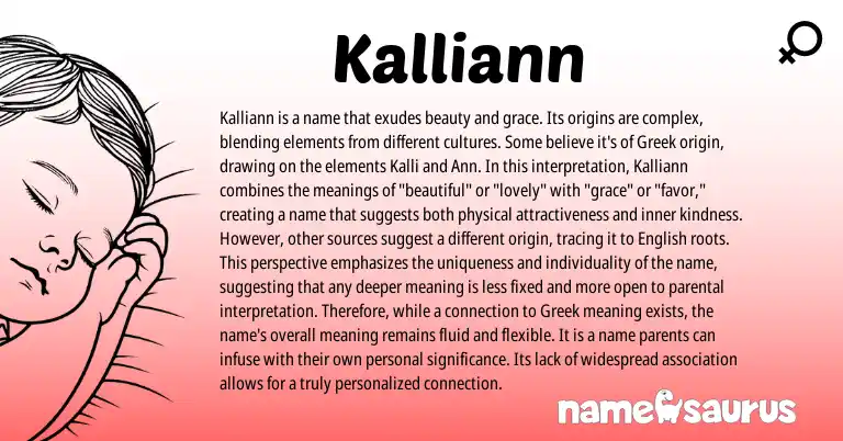 Infographic about Kalliann name meaning, Kalliann is a name from Greek origin(s).