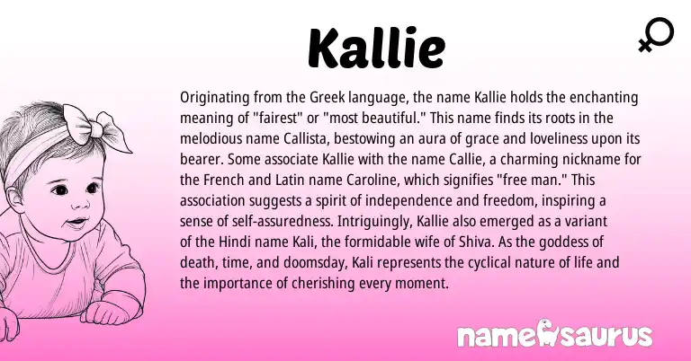 Infographic about Kallie name meaning, Kallie is a name from Hindi, French, Latin, Greek origin(s).