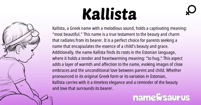 Infographic about Kallista name meaning, Kallista is a name from Estonian, Greek origin(s).