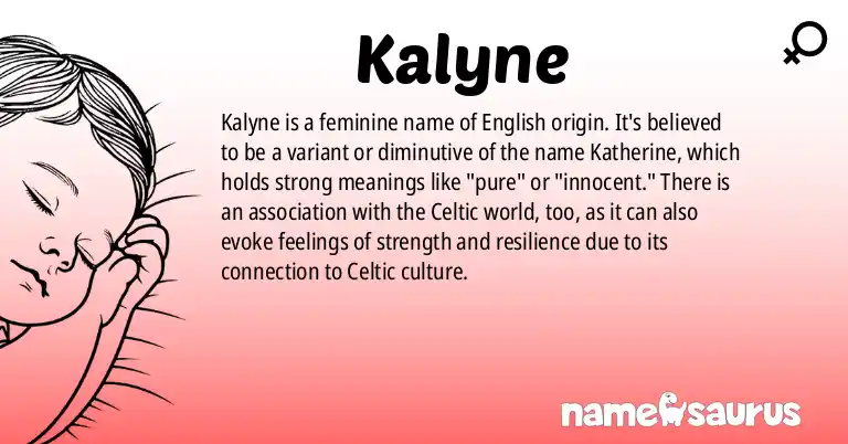 Infographic about Kalyne name meaning, Kalyne is a name from English origin(s).