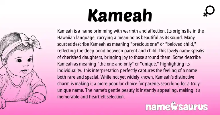 Infographic about Kameah name meaning, Kameah is a name from Hawaiian origin(s).