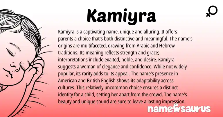 Infographic about Kamiyra name meaning, Kamiyra is a name from Hebrew, Arabic, American origin(s).