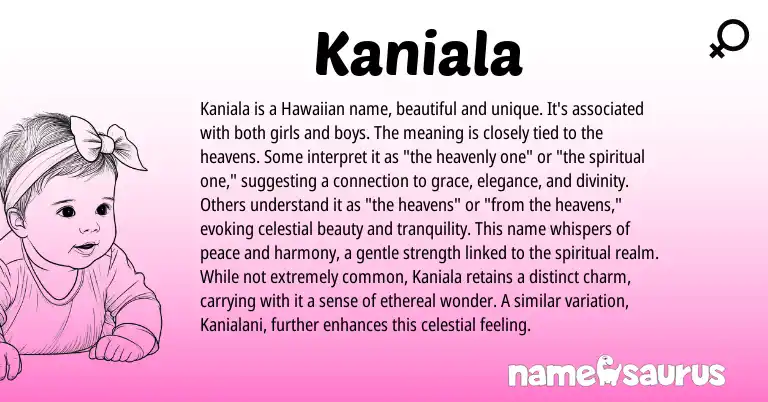 Infographic about Kaniala name meaning, Kaniala is a name from Hawaiian origin(s).