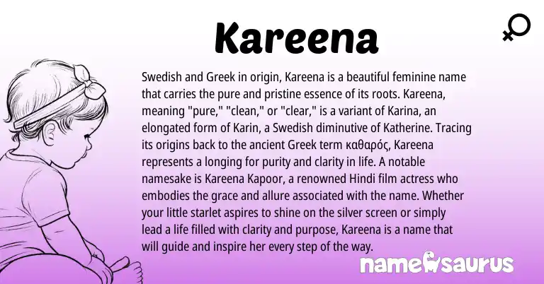 Infographic about Kareena name meaning, Kareena is a name from Swedish, Hindi, Greek origin(s).