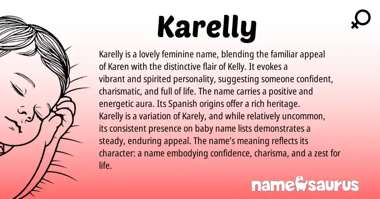 Infographic about Karelly name meaning, Karelly is a name from Karen origin(s).