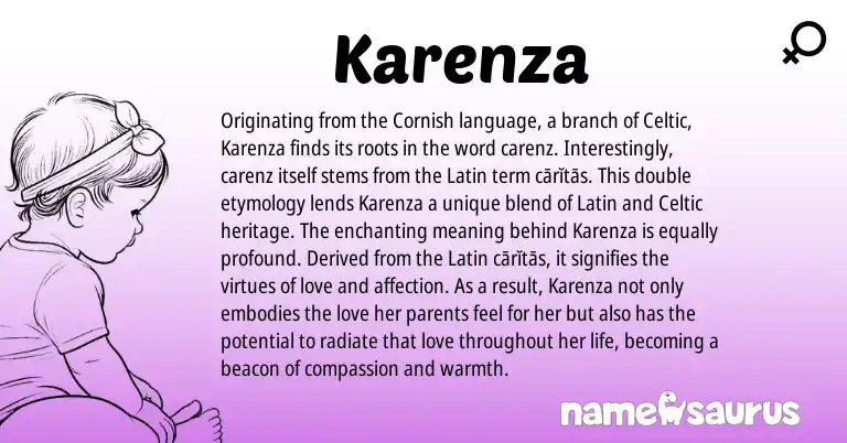 Infographic about Karenza name meaning, Karenza is a name from Cornish, Latin, Celtic origin(s).