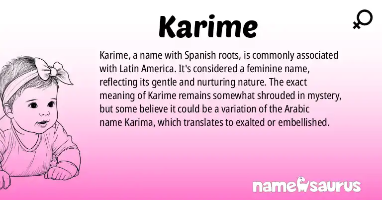 Infographic about Karime name meaning, Karime is a name from Spanish (Latin American) origin(s).