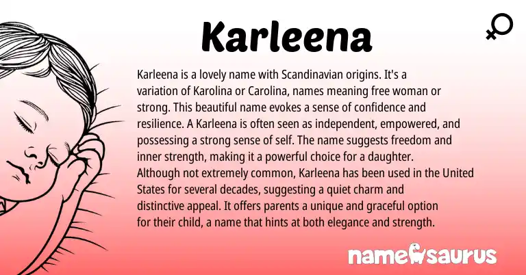 Infographic about Karleena name meaning, Karleena is a name from Scandinavian, Germanic origin(s).