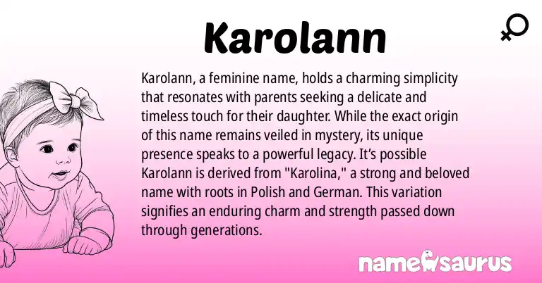 Infographic about Karolann name meaning, Karolann is a name from N/A origin(s).