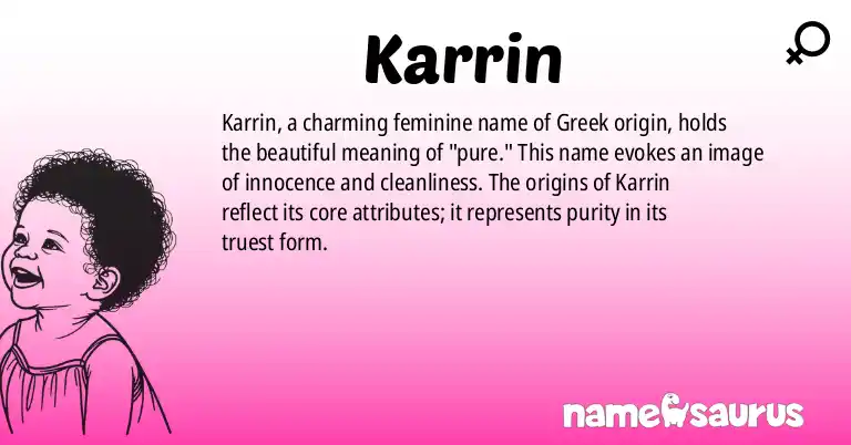 Infographic about Karrin name meaning, Karrin is a name from Greek origin(s).