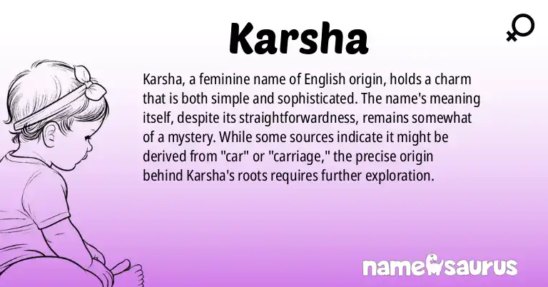 Infographic about Karsha name meaning, Karsha is a name from English origin(s).