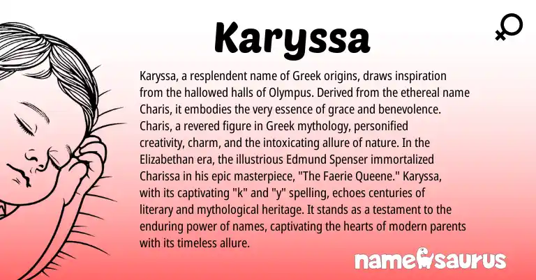 Infographic about Karyssa name meaning, Karyssa is a name from Greek origin(s).
