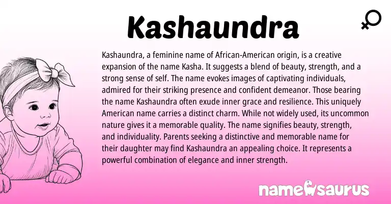 Infographic about Kashaundra name meaning, Kashaundra is a name from Other origin(s).