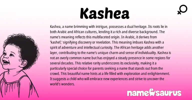 Infographic about Kashea name meaning, Kashea is a name from Arabic origin(s).