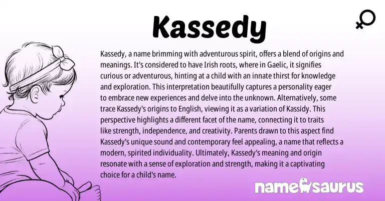 Infographic about Kassedy name meaning, Kassedy is a name from Gaelic, Irish origin(s).