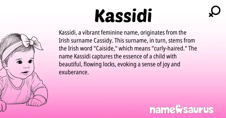Infographic about Kassidi name meaning, Kassidi is a name from Irish origin(s).