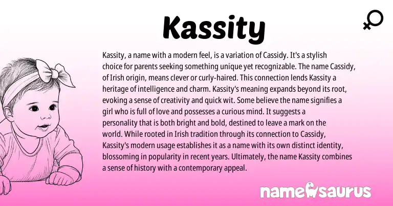 Infographic about Kassity name meaning, Kassity is a name from Gaelic, Irish, American origin(s).
