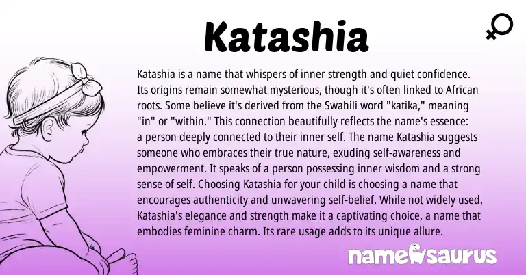Infographic about Katashia name meaning, Katashia is a name from African, Swahili origin(s).