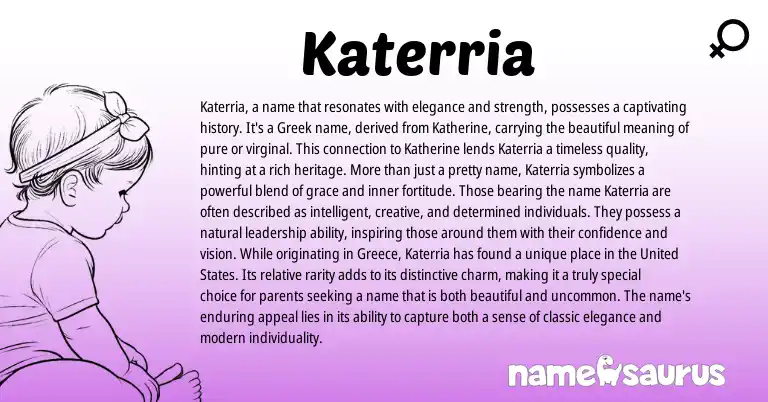 Infographic about Katerria name meaning, Katerria is a name from Greek origin(s).