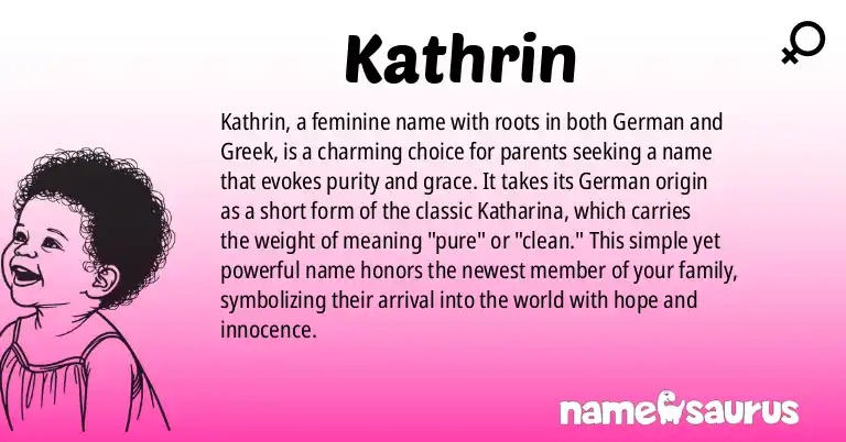 Infographic about Kathrin name meaning, Kathrin is a name from German, Greek origin(s).