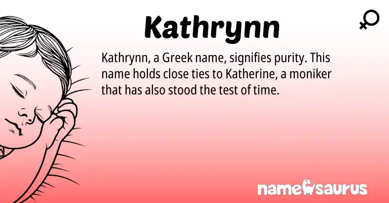 Infographic about Kathrynn name meaning, Kathrynn is a name from Greek origin(s).
