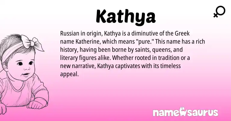 Infographic about Kathya name meaning, Kathya is a name from Russian, Greek origin(s).