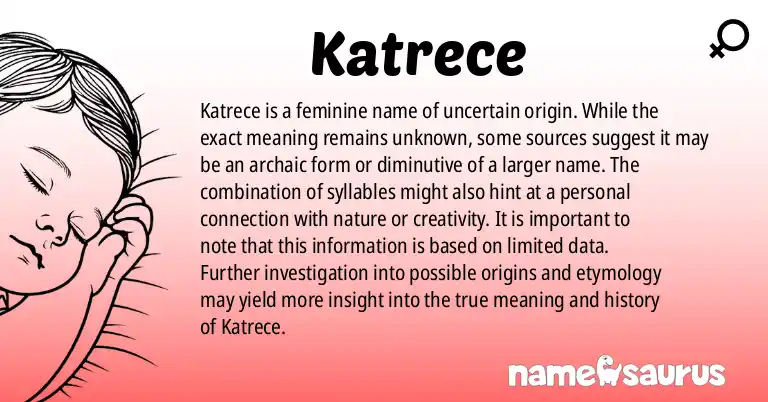 Infographic about Katrece name meaning, Katrece is a name from N/A origin(s).