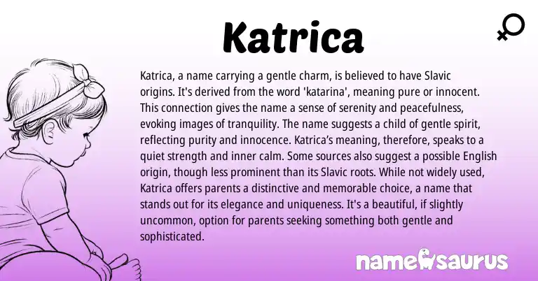 Infographic about Katrica name meaning, Katrica is a name from Slavic origin(s).
