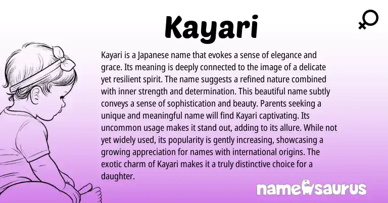 Infographic about Kayari name meaning, Kayari is a name from Japanese origin(s).