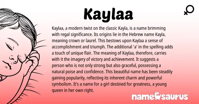 Infographic about Kaylaa name meaning, Kaylaa is a name from Hebrew origin(s).