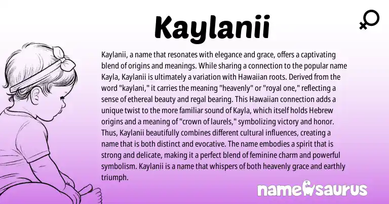 Infographic about Kaylanii name meaning, Kaylanii is a name from Hebrew origin(s).